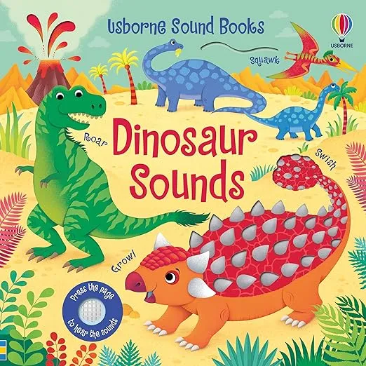 Dinosaur Sounds: Discover the Sounds of Dinosaurs with Fun Noises and Charming Illustrations for Little Explorers (Sound Books)